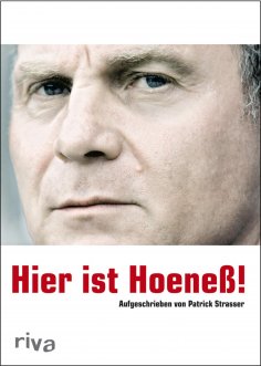 eBook: Hier ist Hoeneß!