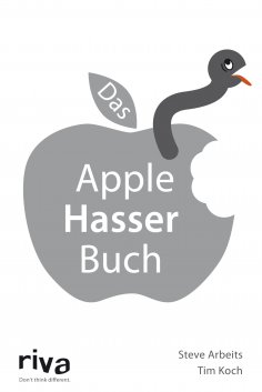 ebook: Das Apple-Hasser-Buch