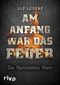 eBook: Am Anfang war das Feuer