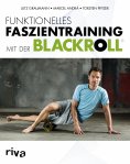 eBook: Funktionelles Faszientraining mit der BLACKROLL®