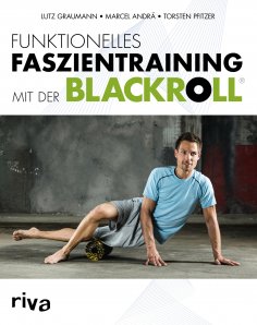eBook: Funktionelles Faszientraining mit der BLACKROLL®