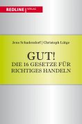 eBook: Gut! Die 16 Gesetze für richtiges Handeln