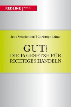 eBook: Gut! Die 16 Gesetze für richtiges Handeln