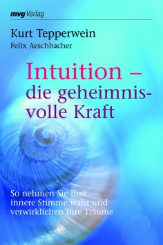 eBook: Intuition - die geheimnisvolle Kraft
