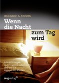eBook: Wenn die Nacht zum Tag wird