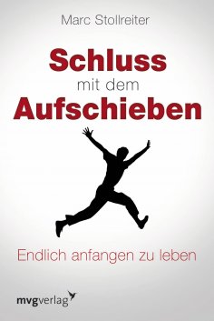 ebook: Schluss mit dem Aufschieben