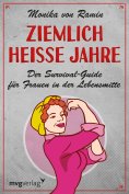 eBook: Ziemlich heiße Jahre