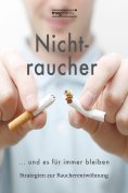 eBook: Nichtraucher werden … und es für immer bleiben