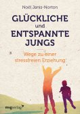 eBook: Glückliche und entspannte Jungs