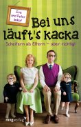eBook: Bei uns läuft's kacka