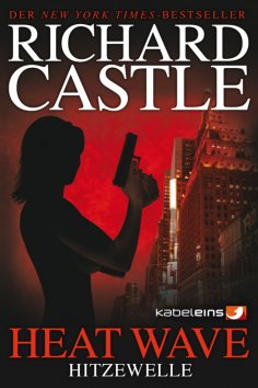 ebook: Castle 1: Heat Wave - Hitzewelle