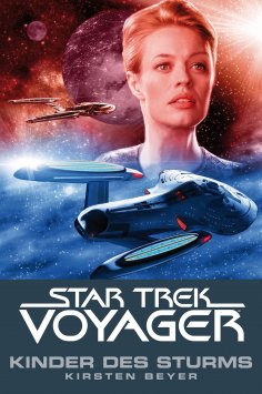 ebook: Star Trek - Voyager 7: Kinder des Sturms