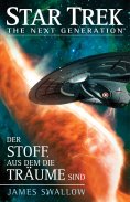 ebook: Star Trek - The Next Generation: Der Stoff, aus dem die Träume sind