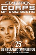 ebook: Star Trek - Corps of Engineers 25: Die Hinterlassenschaft des Feuers