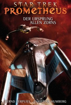 ebook: Star Trek - Prometheus 2: Der Ursprung allen Zorns