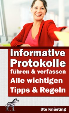eBook: Informative Protokolle führen und verfassen