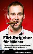 ebook: Flirt-Ratgeber für Männer