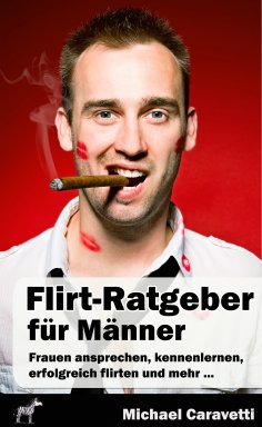 eBook: Flirt-Ratgeber für Männer