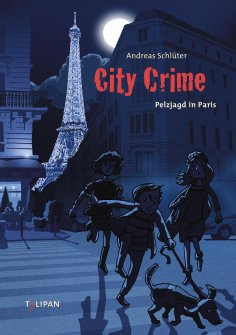 ebook: City Crime - Pelzjagd in Paris