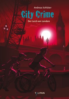 ebook: City Crime - Der Lord von London: Band 6