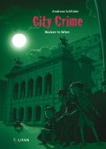 eBook: City Crime - Walzer in Wien: Band 7
