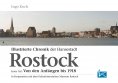 ebook: Illustrierte Chronik der Hansestadt Rostock