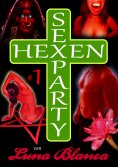 ebook: Hexen Sexparty 1: Eine fehlt!