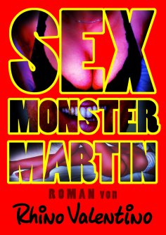 eBook: Sex-Monster Martin