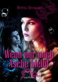 eBook: Wenn nur noch Asche bleibt