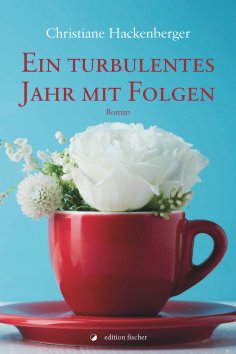 ebook: Ein turbulentes Jahr mit Folgen
