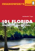 ebook: 101 Florida - Reiseführer von Iwanowski