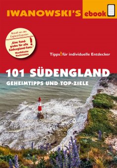 ebook: 101 Südengland - Reiseführer von Iwanowski
