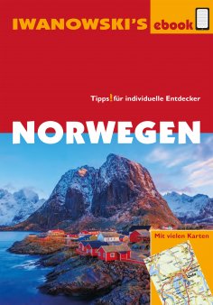 ebook: Norwegen - Reiseführer von Iwanowski