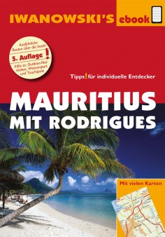 eBook: Mauritius mit Rodrigues - Reiseführer von Iwanowski