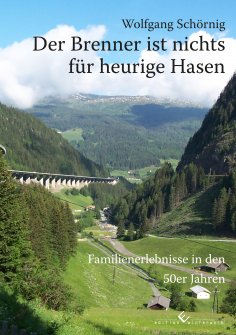 ebook: Der Brenner ist nichts für heurige Hasen