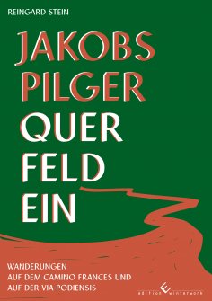 eBook: Jakobspilger Querfeldein