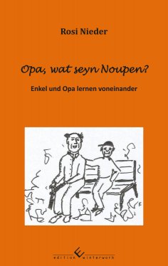 eBook: Opa, wat seyn Noupen?