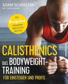 eBook: Calisthenics – Das Bodyweight-Training für Einsteiger und Profis