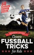eBook: Clevere Fußballtricks für Kids