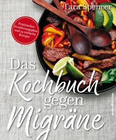 eBook: Das Kochbuch gegen Migräne