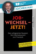 eBook: Jobwechsel – Jetzt!