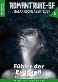 ebook: ROMANTRUHE-SF - Galaktische Abenteuer 3