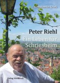 eBook: Peter Riehl - Ein Leben für Schriesheim