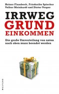 eBook: Irrweg Grundeinkommen