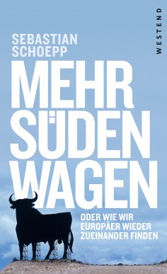ebook: Mehr Süden wagen