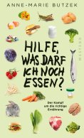 eBook: Hilfe, was darf ich noch essen?
