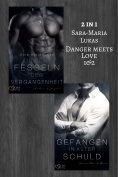 ebook: Danger meets Love-Bundle (Gesamtausgabe)