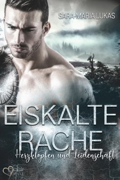 ebook: Eiskalte Rache - Herzklopfen und Leidenschaft