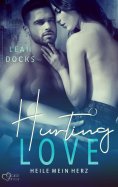 eBook: Hurting Love: Heile mein Herz