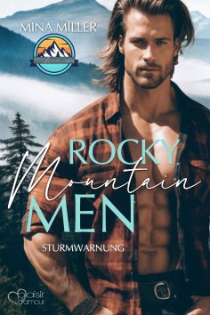 ebook: Rocky Mountain Men Teil 1: Sturmwarnung